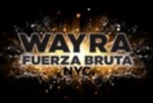 Wayra: Fuerza Bruta